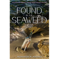 Found in the Seaweed - Paperback