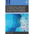 A Collaborative Approach to Transition Planning for Students With Disabilities - Paperback