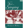 On the Art of Singing - Hardcover