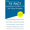 TX PACT Mathematics Grades 7-12 - Test Taking Strategies - Paperback