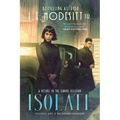 Isolate: A Novel in the Grand Illusion - Paperback