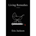 Living Remedies - Paperback