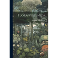 Flora Virginica - Paperback