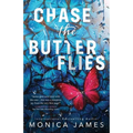 Chase The Butterflies - Paperback
