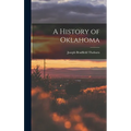 A History of Oklahoma - Hardcover