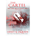 The Cartel Deluxe Edition, Part 2: Books 4 and 5 - Paperback