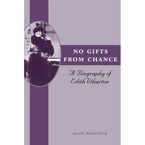 No Gifts from Chance: A Biography of Edith Wharton - Paperback