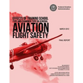 Effects of Training School Type and Examiner Type on General Aviation Flight Safety - Paperback