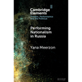 Performing Nationalism in Russia - Paperback