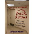 Jeff's Long Weekend In The Backrooms: A Journey Through The Liminal Abyss - Paperback