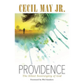 Providence: The Silent Sovereignty of God - Paperback