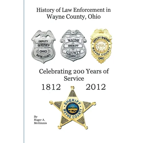 History of Law Enforcement Wayne County Ohio - Paperback