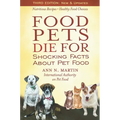 Food Pets Die for: Shocking Facts about Pet Food - Paperback
