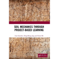 Soil Mechanics Through Project-Based Learning - Paperback