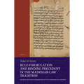 Rule-Formulation and Binding Precedent in the Madhhab-Law Tradition: Ibn Quṭlūbughā's Commentary on the Compendium of Qudūrī - Paperback