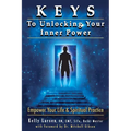 Keys To Unlocking Your Inner Power - Paperback