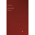 Common Sense: in large print - Hardcover
