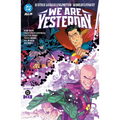 Justice League Unlimited/World's Finest: We Are Yesterday - Paperback