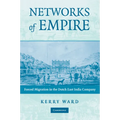 Networks of Empire: Forced Migration in the Dutch East India Company - Paperback