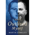 I Have Outlived Myself - Paperback