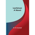 Lochinvar - Paperback