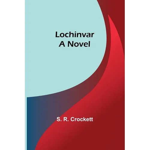 Lochinvar - Paperback