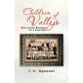 Children of Vallejo: Collected Stories of a Lifetime - Paperback