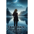Trauma's Worth - Hardcover