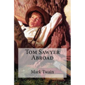 Tom Sawyer Abroad - Paperback