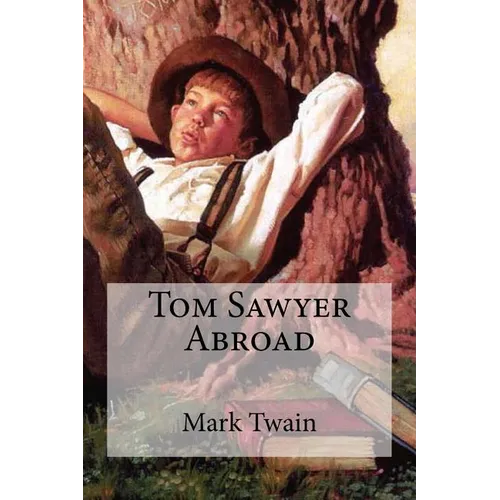 Tom Sawyer Abroad - Paperback