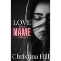 Love has a Name - Paperback