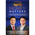 Money Matters: World's Leading Entrepreneurs Reveal Their Top Tips To Success (Business Leaders Vol.3 - Edition 6) - Paperback