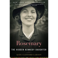 Rosemary: The Hidden Kennedy Daughter - Paperback