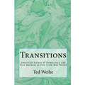 Transitions: American Values in the Post-Cold War World - Paperback