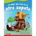 La Mujer Que Vivía En El Otro Zapato - Paperback