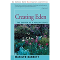 Creating Eden: The Garden as a Healing Space - Paperback