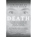 Death: A Compilation of Transformative Near-Death Experiences - Paperback