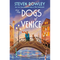 The Dogs of Venice - Hardcover