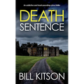 DEATH SENTENCE an addictive and heart-pounding crime thriller - Paperback