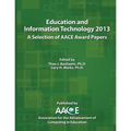 Education and Information Technology 2013: A Selection of Aace Award Papers - Paperback