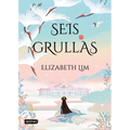 Grullas 1.Seis Grullas - Paperback