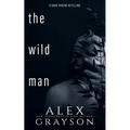 The Wild Man: A Tarzan Retelling - Paperback
