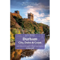 Durham: City, Dales & Coast: Slow Travel - Paperback