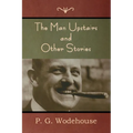 The Man Upstairs and Other Stories - Paperback