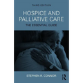 Hospice and Palliative Care: The Essential Guide - Paperback