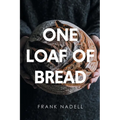 One Loaf of Bread - Paperback