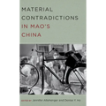 Material Contradictions in Mao's China - Hardcover
