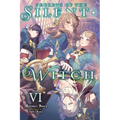 Secrets of the Silent Witch, Vol. 6 - Paperback