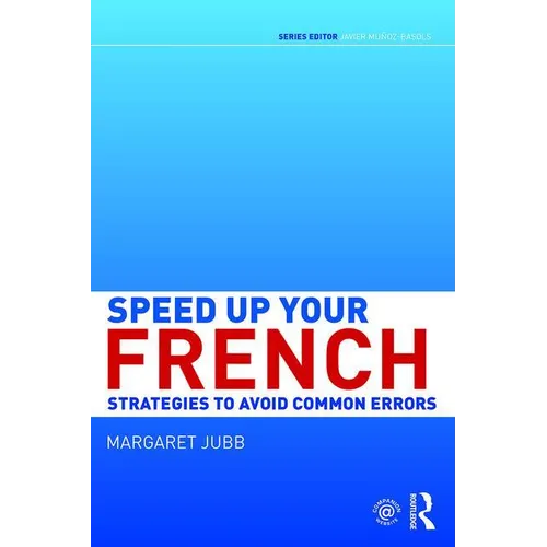 Speed up your French: Strategies to Avoid Common Errors - Paperback