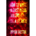 How To Write a First Class How-To Book in a Flash - Paperback